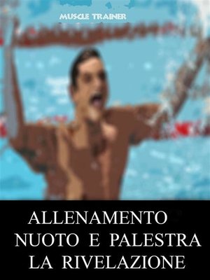 cover image of Allenamento Nuoto e Palestra--La Rivelazione